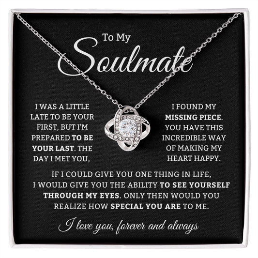 To My Soulmate | Incredible Way | Love Knot Necklace