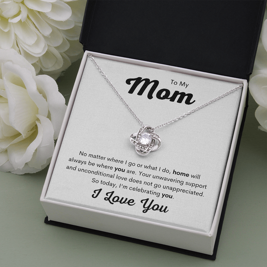 To Mom | Today I'm Celebrating You | Love Knot Necklace