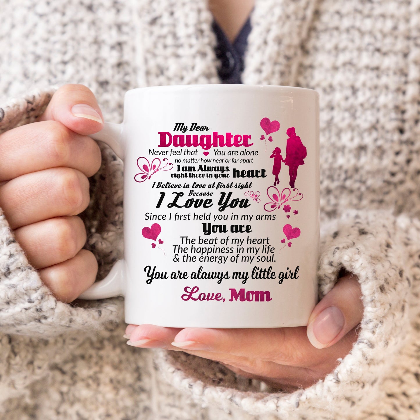 Daughter - You Are... 11 oz. White Mug
