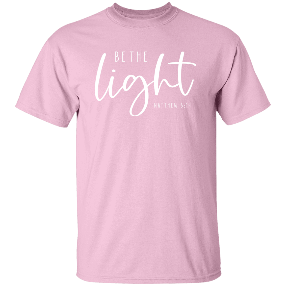 Be The Light Unisex T Shirt