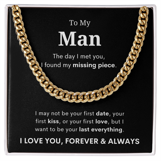 To My Man | Missing Piece | Cuban Link Necklace
