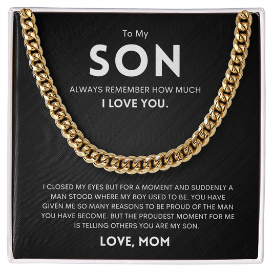 To Son - From Mom | Proudest Moment | Cuban Link Necklace