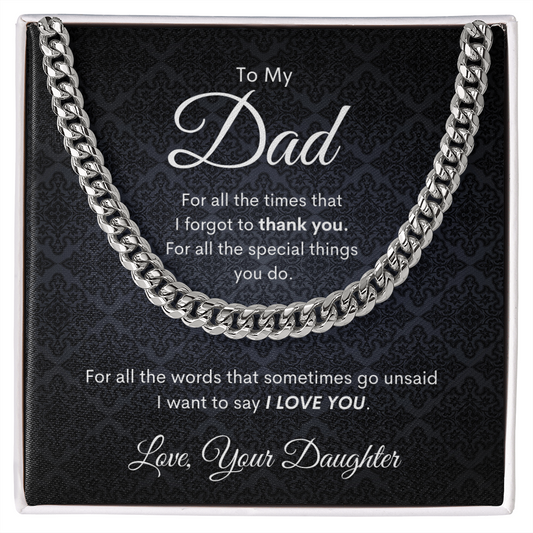 To Dad - From Daughter | Special Things | Cuban Link Chain