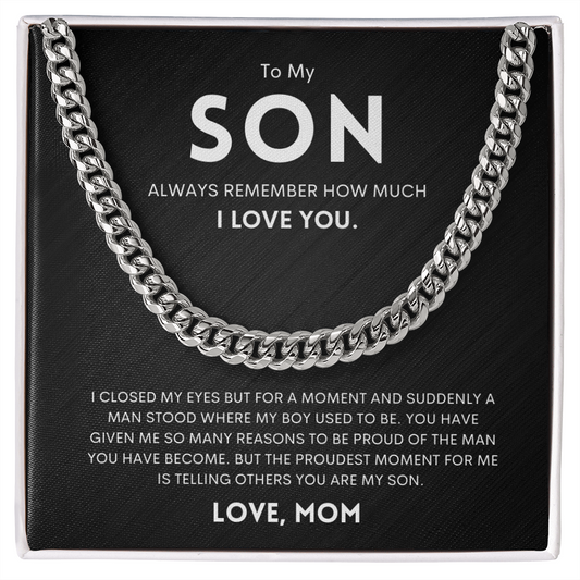 To Son - From Mom | Proudest Moment | Cuban Link Necklace
