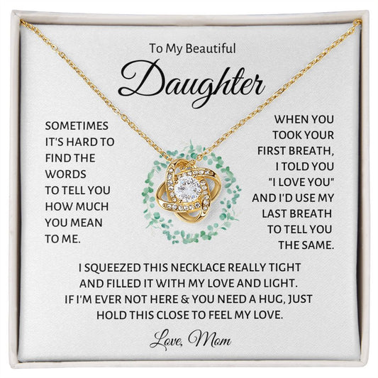 To My Beautiful Daughter | First Breath | Love Knot Necklace