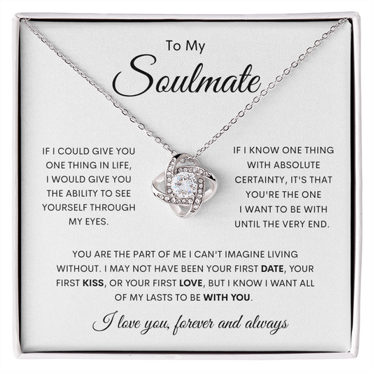 To Soulmate | Through My Eyes | Love Knot Necklace