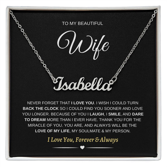 To My Beautiful Wife | Turn Back the Clock | Personalized Custom Name Necklace