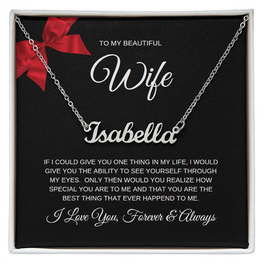 To My Beautiful Wife | The Best Thing | Personalized Custom Name Necklace