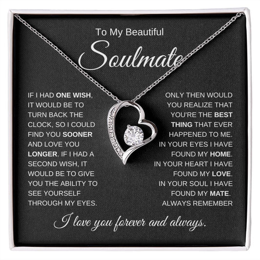 To My Soulmate | Through My Eyes | Forever Love Necklace