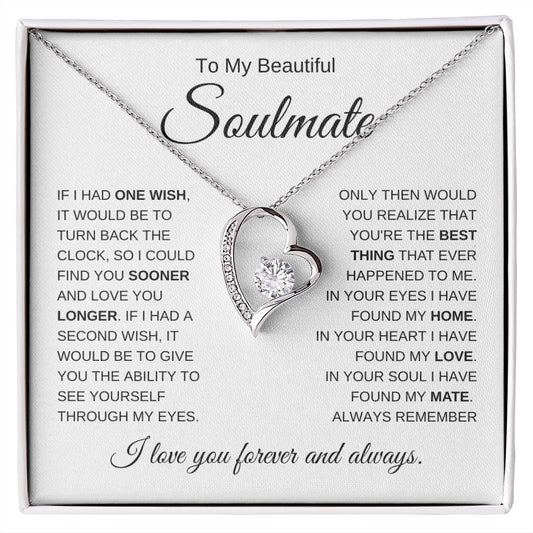 To My Soulmate | Wishes | Forever Love Necklace