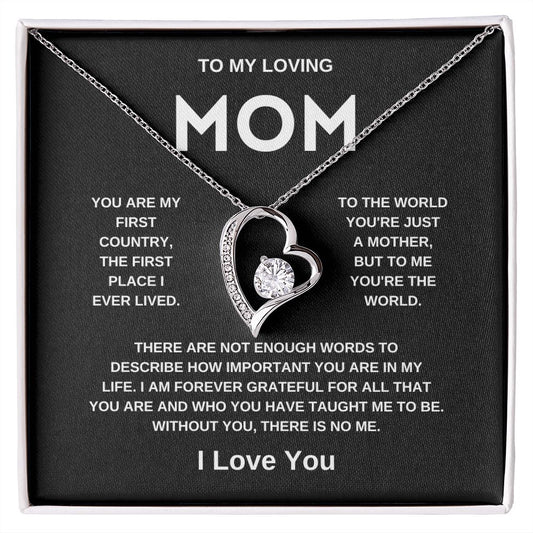 To My Loving Mom | The World | Forever Love Necklace