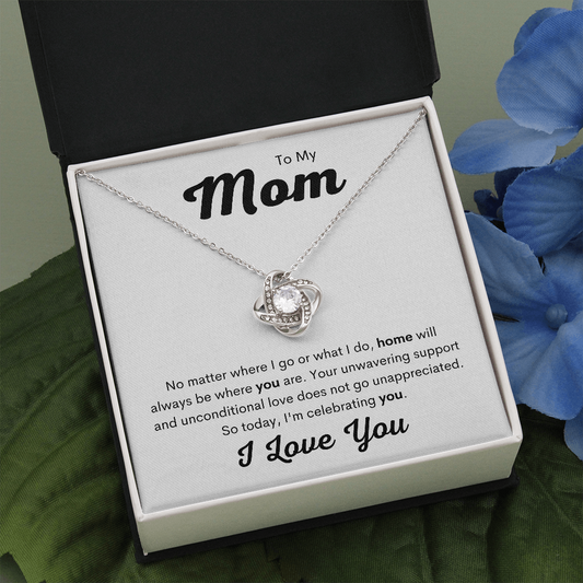 To Mom | Today I'm Celebrating You | Love Knot Necklace