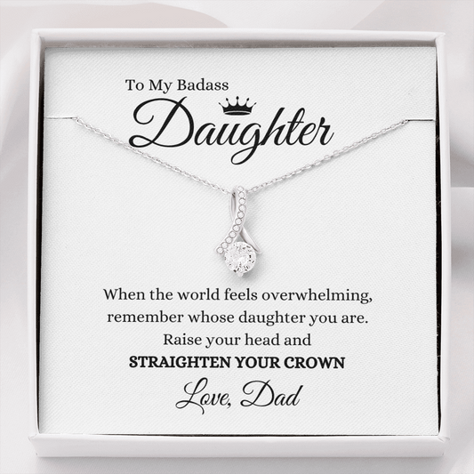 To Daughter | Straighten Your Crown - from Dad | Alluring Beauty Necklace