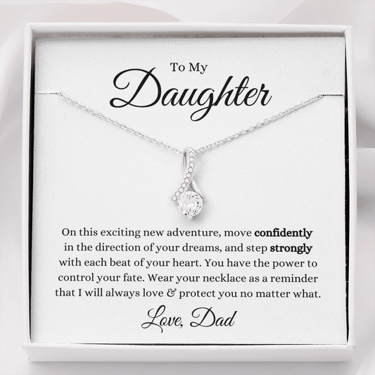 To Daughter | Confidently & Strongly - from Dad | Alluring Beauty Necklace