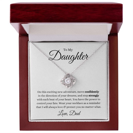 To Daughter | Confidently & Strongly - from Dad | Love Knot Necklace